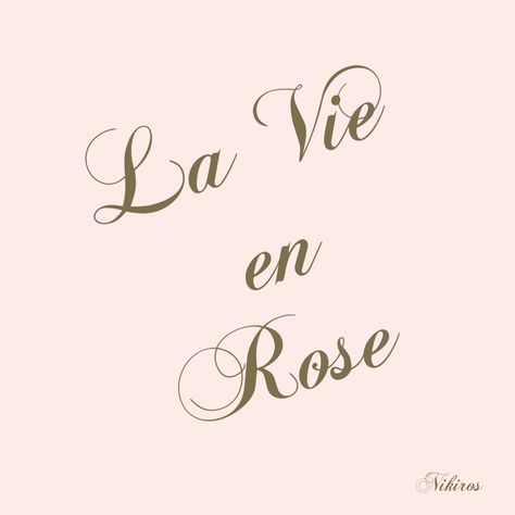 La Vie En Rose Aesthetic, Rose Aesthetic, Paris Pink, Rosé Aesthetic, Rose Colored Glasses, Country French, French Words, Beautiful Rose, Love You All