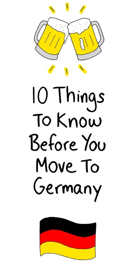 10 Things To Know Before You Move To Germany Hohenfels Germany, Germany Trip, Moving To Germany, Moving Overseas, Visit Germany, German Language Learning, Move Abroad, Living In Europe, Expat Life