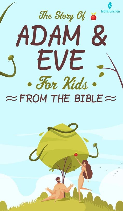 Stories are a great way for you to enrich your child’s imagination, expand their view of the world, and teach them some valuable lessons. We present you with a beautiful story about Adam and Eve for kids in this post. Stories are a great way to teach children the difference between right and wrong and instill goodness in them. Adam And Eve Craft, Adam And Eve Story, Adam And Eve Bible, Story Of Adam And Eve, Right And Wrong, Bible Stories For Kids, Mom Junction, Bible Lessons For Kids, Beautiful Story