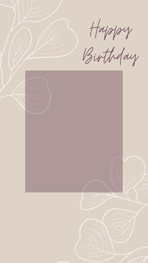 minimalist happy birthday template Birthday Wishes Cards Design, Bdy Stories Ideas, Aesthetic Bday Background, Birthday Template Background Aesthetic, Happy Birthday Frames Backgrounds, Birthday Background Template, Birthday Frame Aesthetic, Birthday Background Aesthetic, Birthday Template Instagram Aesthetic