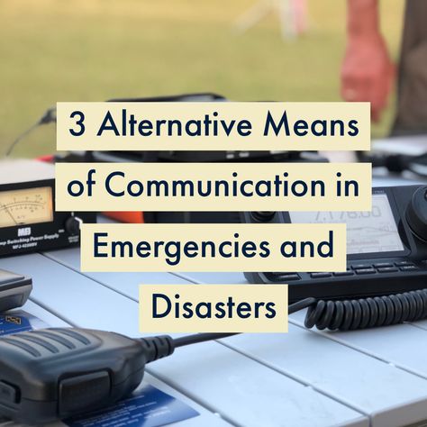 3 Alternative Communication Options for Emergencies and Disasters - Rogue Preparedness Emergency Communications, Disaster Plan, Emergency Radio, Means Of Communication, Cell Tower, Emergency Plan, Cb Radio, Radio Communication, Disaster Preparedness