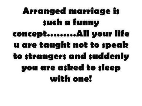 Looooool Love Marriage Vs Arranged Marriage, Arranged Marriage Quotes, Argumentative Essay Outline, Love Marriage Quotes, Arrange Marriage, Love Essay, Essay Format, Essay Outline, Entertaining Quotes