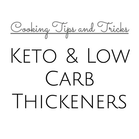 Keto & Low Carb Thickeners » The Real Carrie Brown Keto Thickening Agent, Low Carb Jambalaya, Culinary Knowledge, Keto 101, Keto Basics, Cut Carbs, Keto Flour, Keto Cakes, How To Thicken Soup