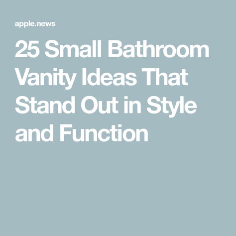 25 Small Bathroom Vanity Ideas That Stand Out in Style and Function Vanity Ideas For Small Bathrooms, Small Bathroom Vanity Designs, Bathroom Sink Ideas Small, Small Bathroom Vanity Ideas, Small Bathroom Vanity, Bathroom Vanity Ideas, Small Bathroom Sinks, Bathroom Vanity Designs, Marble Sink