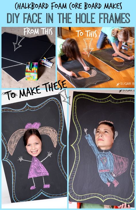 Should have done this with Native Americans, explorers etcetera.... DIY Chalkboard Face In the Hole - Sugar Bee Crafts Face In The Hole Board, Chalkboard Party, Face In Hole, Diy Chalkboard, Bee Crafts, Foam Board, Art Plastique, Your Head, Diy For Kids