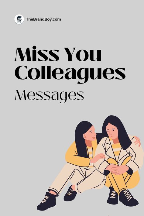 Miss You Colleagues Messages Missing Old Coworkers Quotes, Missing Work Bestie, Missing Your Work Bestie Meme, Work Colleagues Quotes Friends, Missing You Quotes Friendship, Colleague Quotes, Work Bestie Quotes, Colleagues Quotes, Epic One Liners