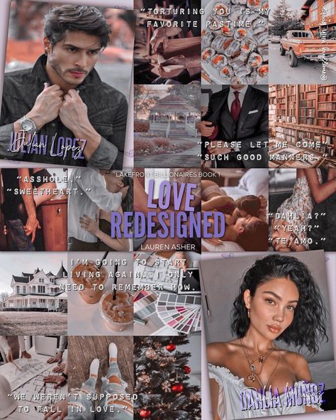 Love Redesigned Aesthetic, Love Redesigned Spicy Chapters, Love Redesigned Lauren Asher, Love Redesigned, Fictional Aesthetic, Julian Lopez, Books Edits, Romance Novels To Read, Booktok Aesthetic