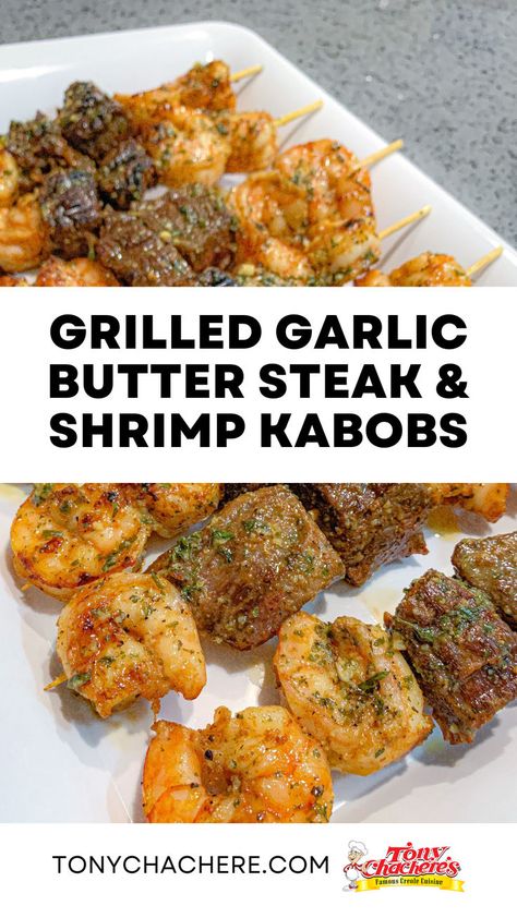 Steak And Shrimp Kabobs, Grilled Garlic, Shrimp Kabobs, Butter Steak, Steak And Shrimp, Bbq Picnic, Grilled Dinner, Kabob Recipes, Garlic Butter Steak