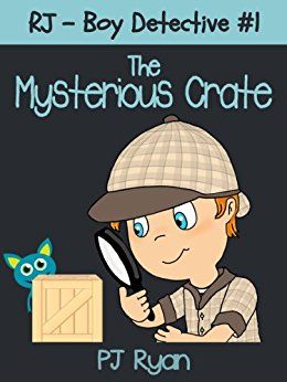 Kids Kindle Download: RJ Boy Detective The Mysterious Crate Mystery Stories For Kids, Mystery Unit, Pal Joey, Free Kids Books, Best Short Stories, Mystery Stories, Resource Room, Detective Story, Kids Story Books