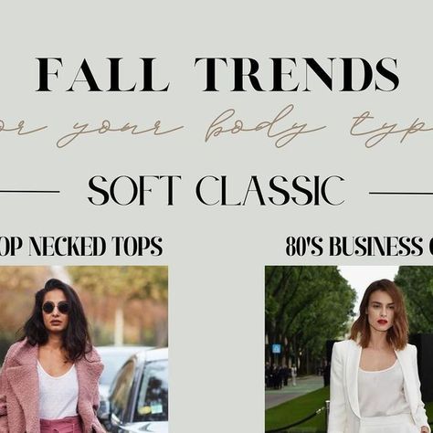 Dora | Image & Style | Color Analysis & Kibbe Body Types on Instagram: "The 80’s are back, with a twist💄 Trends are an amazing way to add high-quality staple pieces to your wardrobe. Invest in trends that suit you, your body type, and your personality. Fall Trends this year: Scoop neck tops Peplums High water hemlines Plunging v necks Sweater dresses Ties Plush faux fur Off the shoulder tops Bust couplets Sculpted sleeves Turtlenecks Summer sheers 80s business chic Boxy blazers Which fall trends are you excited for? 🍁🍂 #falltrends #fallfashion #fashionblogger #kibbe #kibbebodytypes #80sfashion #softclassic #styleinspiration" Soft Classic Kibbe Style, Kibbe Body Types, Soft Classic Kibbe, Classic Kibbe, V Necks, Clothing Guide, Off The Shoulder Tops, Business Chic, Soft Autumn