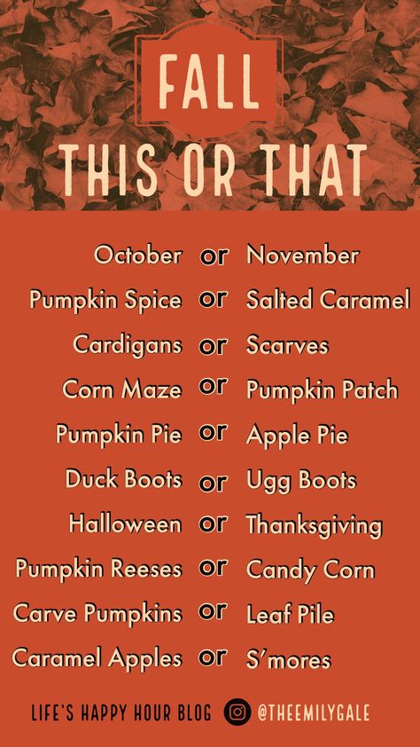 This is a fun fall / autumn themed “this or that” that you can share on your Instagram or facebook story! (I made this myself and please do not crop or cover my name.) #lifeshappyhourblog #fall #autumn #quiz #instagramstories #psl #justforfun  #halloween #thanksgiving #sweaterweather Fall Online Party Games, Fall Interactive Posts Facebook Engagement, Fall Interactive Posts, Fall Interactive Posts Facebook, Rad Backgrounds, Interactive Posts Facebook Engagement, Samhain Party, Fall Interactive, Interactive Posts Facebook