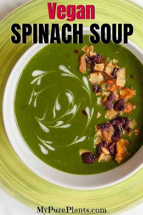 Vegan Spinach Soup, Cream Of Spinach, Cream Of Spinach Soup, Creamy Spinach Soup, Mediterranean Vegan, Spinach Soup Recipe, Veggie Patties, Vegan Spinach, Plant Based Soups