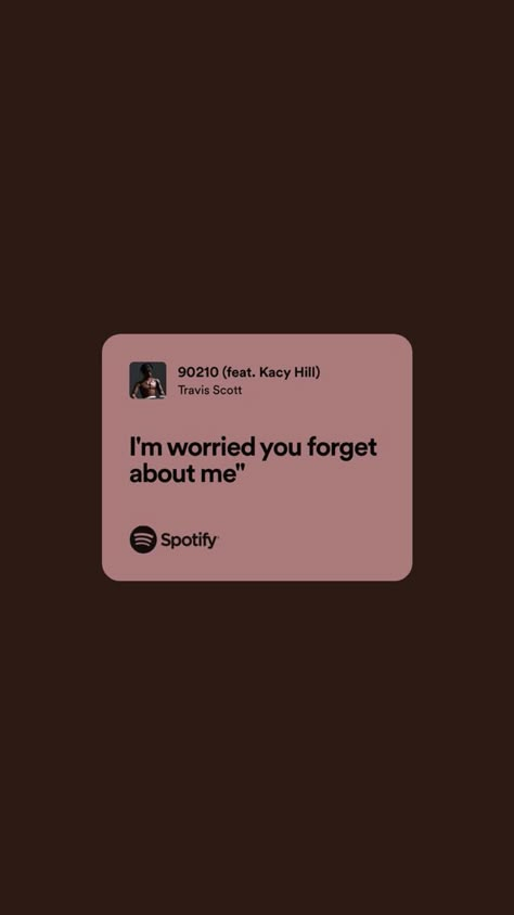 Travis Scott Spotify Lyrics, Travis Scott Lyrics, Inspirational Rap Quotes, Rap Song Quotes, Song Qoutes, Picture Song, Songs That Describe Me, Relatable Lyrics, Love Songs Playlist