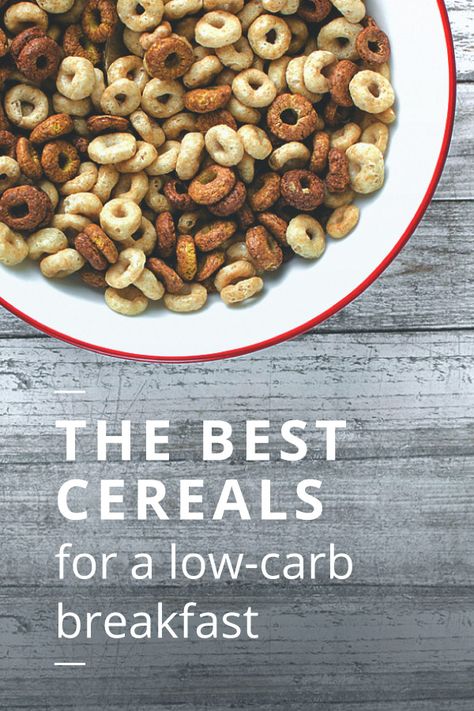 The Best Low-Carb Cereal Brands Low Carb Cereal Store Bought, Best Cereal For Diabetics, Cereal For Diabetics, High Fiber Low Carb, Low Carb Cereal, Best Cereal, Perfect Health Diet, Cereal Brands, Healthy Recipes For Diabetics