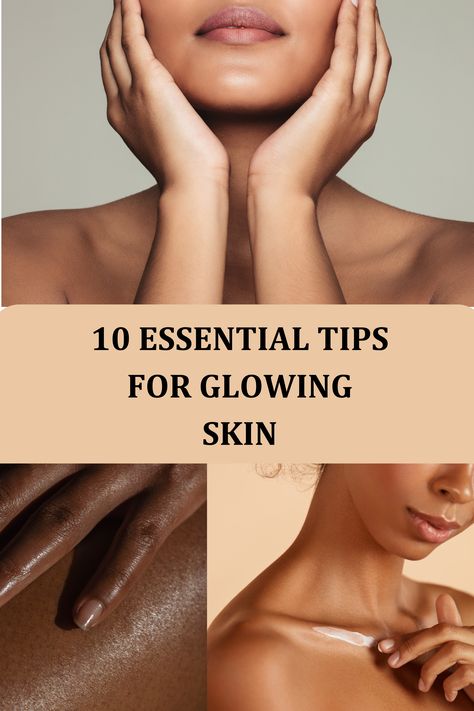 10 Essential Tips for Glowing Skin Grabbing Face, Good Daily Habits, Class Newsletter, Tips For Glowing Skin, 10 Essentials, For Glowing Skin, Waterproof Makeup, Daily Skin Care Routine, Daily Skin Care