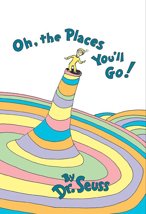 Oh, the Places You’ll Go! by Dr. Suess Hardcover book The Places Youll Go, Thanks Mom, Dr Suess, College Graduation Gifts, Word Of Advice, Self Help Book, Whimsical Illustration, Ups And Downs, Book Authors