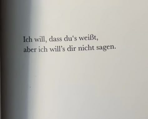 German Quotes Aesthetic, German Poems, Street Poetry, German Quotes, Lines Quotes, Inspo Quotes, Poem Quotes, Thoughts And Feelings, Some Words