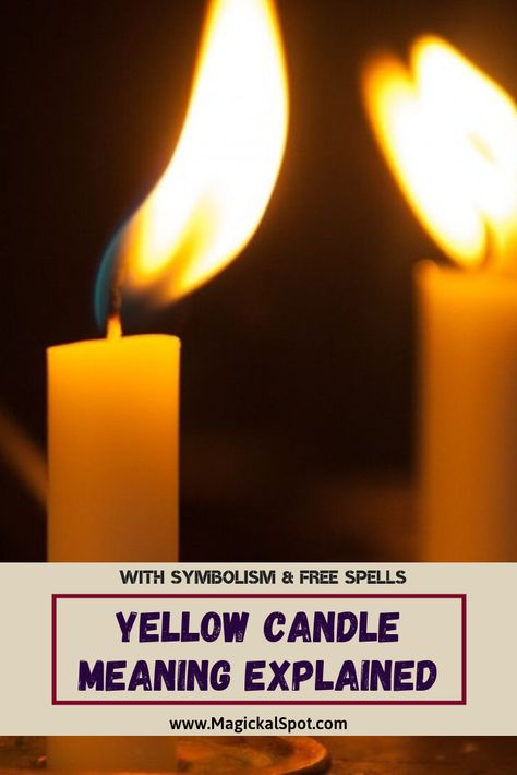 Yellow Candle Meaning Explained [With Symbolism & Free Rituals] Yellow Candle Spells, Yellow Candle Meaning, Candle Wax Dripping Meaning, Yellow Candle Spell, Yellow Candle Magic, Magick Correspondences, Witchcraft Candle Magic, Color Magick, Money Candle Spell