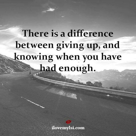 i have had enough I Have Had Enough Quotes, Right Time Quotes, Had Enough Quotes, I Have Had Enough, Enough Quotes, You And Me Quotes, Marriage Therapy, Well Said Quotes, Had Enough