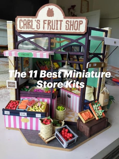 the best miniature store kits Miniature Store, Dollhouse Tutorials, Dollhouse Miniature Tutorials, Fruit Shop, Dollhouse Kits, Miniature Diy, Miniatures Tutorials, Miniature Houses, New Blog Post