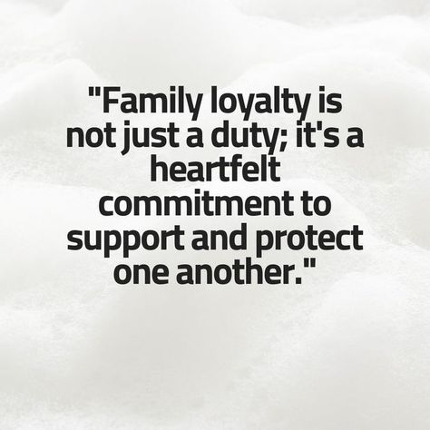 True Friend Quotes Loyalty, Miss My Family Quotes Feelings, Found Family Quotes, Family Loyalty Quotes, Loyalty Quotes Relationship, Miss My Family Quotes, Family Strength Quotes, Quotes About Loyalty, Faults Quote