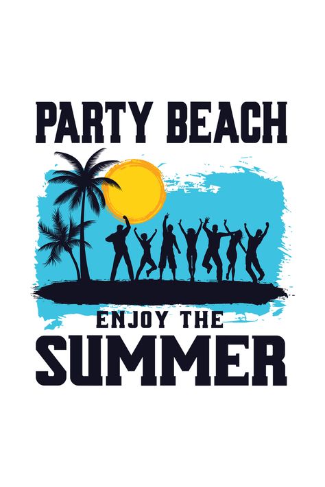 #summer, #summer t shirt, #beach, #vacation, #holiday, #sunset, #fun, #party, #travel, #celebration, #friendship, #sea, #happiness, #silhouette, #leisure, #joy, #group, #people, #dance, #women, #young, #sun, #enjoyment, #happy, #friends, #tropical, #sky, #youth, #enjoy, #music, #background, #beautiful, #illustration, #sunlight, #disco, #vector, #ocean, #outdoors, #design, #tree, #freedom, #boy, #outdoor, #nature, #togetherness, #jump, #swimming Tropical Summer, Family Vacations, Vacation Mode, Summer Holidays, Surfs Up, Summer Design, Summer Holiday, Summer Tshirts, Beach Party