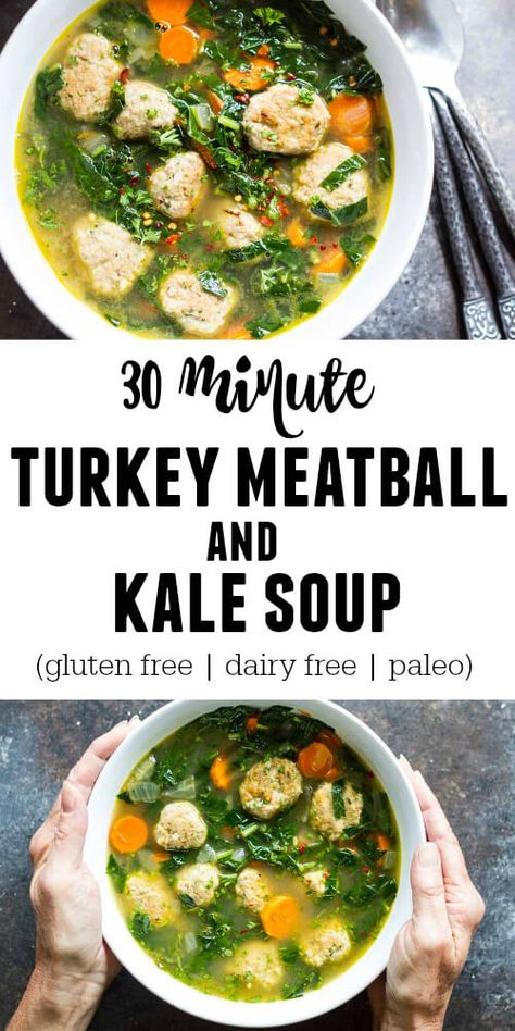 Soup Gluten Free Dairy Free, Soup Gluten Free, Salad Kale, Turkey Meatball, Paleo Soup, Dairy Free Paleo, Resep Diet, Kale Soup, Turkey Meatballs