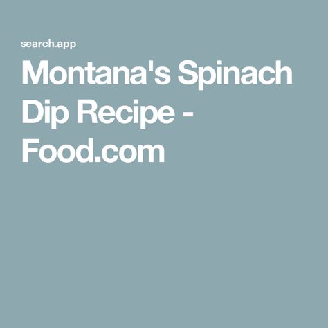 Montana's Spinach Dip Recipe  - Food.com Hill Stone Spinach Dip, Montana's Spinach Dip, Spinach Dip Montana, Latin American Recipes, Spinach Dip Recipe, Shrimp Recipes Healthy, Hanukkah Food, Dinner Party Recipes, Spinach Dip