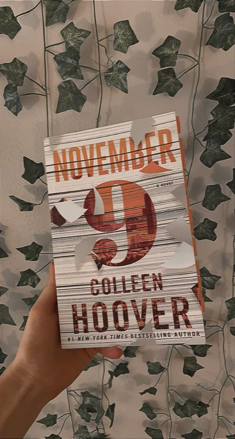 Colleen Hoover Books November 9, Book Collen Hover, Aesthetic Colleen Hoover Books, Collen Hover Best Books Aesthetic, Books By Colleen Hoover, November 9 Cover, Reading Colleen Hoover Aesthetic, November 9 Book Aesthetic, November 9 Book Cover