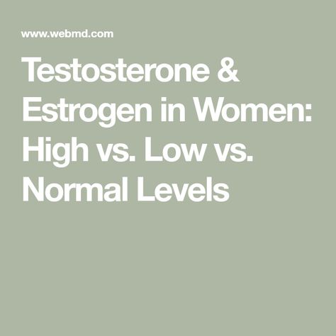 Testosterone & Estrogen in Women: High vs. Low vs. Normal Levels High Testosterone In Women, Low Testerone In Women, Lower Testosterone In Women, Estrogen Imbalance, Diy Natural Detergent, High Testosterone, Low Estrogen Symptoms, Testosterone Levels, Low Estrogen