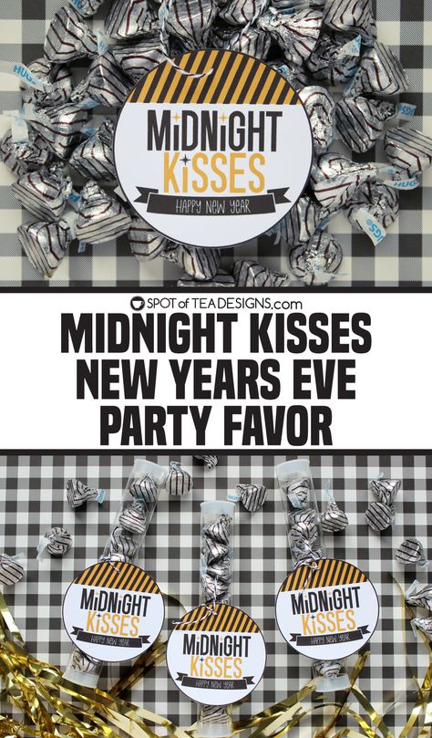 Midnight Kisses New Years Eve Party Favor - Spot of Tea Designs New Years Eve Party Favors, New Year's Kiss, Midnight Kisses, Candy Brands, Tea Design, Kisses Chocolate, Pass Out, Hershey Kisses, New Year’s Eve