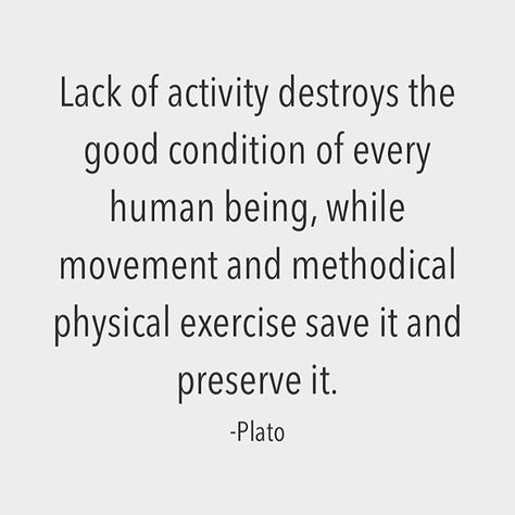 Reposting @axtschmiede: Lack of activity destroys the good condition of every human being, while movement and methodical physical exercise save it and preserve it. -Plato . . . #quotes #motivation #quote #inspiration #quoteoftheday #motivationalquotes #dailyquotes #inspirational #quotestoliveby #motivationapp #inspirationalquotes Solution Quotes Motivation, Movement Quotes Fitness Motivation, Movement Quotes Physical, Lack Of Motivation Quotes, Movement Quotes Inspiration, Excersise Quotes, Movement Quotes, Crossfit Nutrition, Plato Quotes