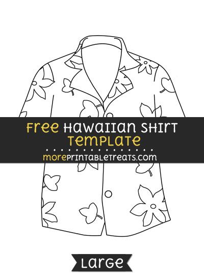 Free Hawaiian Shirt Template - Large Hawaiian Shirt Sewing Pattern, Hawaiian Kids Crafts, Hawian Shirt, Kids Luau, Hawiian Shirts, Luau Shirts, Hawaiian Crafts, Club Tropicana, Hawaiian Luau Party