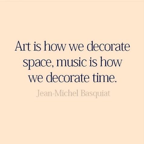 Music And Art Quotes, Never Stop Quotes, Piano Quotes Aesthetic, Poem On Music, Always The Artist Never The Muse, Poetry About Music, Art Museum Quotes, Basquiat Quotes, Music Aesthetic Quotes