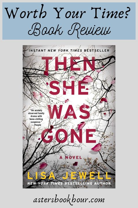 Then She Was Gone Book, Then She Was Gone, Gone Book, Lisa Jewell, Cover Photography, Thriller Novels, The Last 10 Years, Great Books To Read, Unread Books