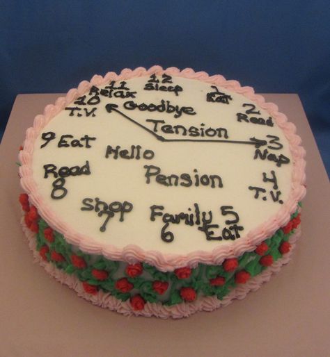 I love the "Hello Pension Goodbye Tension" addition to the retirement cake!!! Retirement Cake, Retirement Quotes, Cake Name, Cakes For Women, Retirement Cards, Happy Retirement, Cakes For Men, Retirement Parties, Retirement Planning