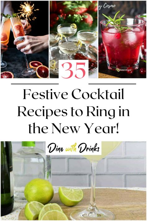 Collage of 4 new years cocktails. Tequilla Cocktails, Nye Cocktail, Festive Cocktail Recipes, New Years Eve Drinks, New Years Cocktails, New Eve, Batch Cocktails, Drink Garnishing, Cocktails To Try