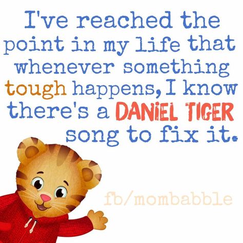 Daniel Tiger Daniel Tiger Party, Tiger Party, Hot Mess Mom, Mom Problems, Daniel Tiger, Funny Parenting, Parent Life, Quotes About Motherhood, Mom Funny