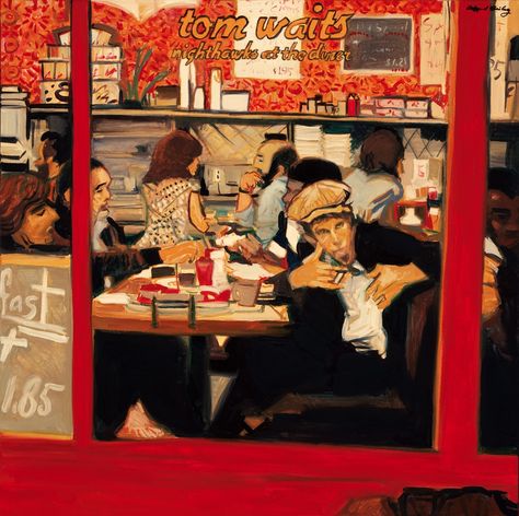 Nighthawks at the Diner | Clifford Bailey Distant Friends, Tom Waits, Album Covers, Diner, Songwriting, Restaurant, Art