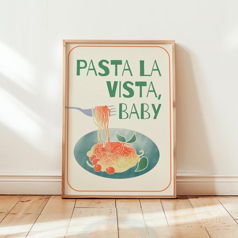 Pasta La Vista Baby /  Retro Pasta Print / Trendy Wall Art / Kitchen Print  / Pasta Lover Print / Pasta Poster / Retro Italian Food Print Pasta Poster, Retro Italian, Wall Art Kitchen, Pasta Lover, Chef Gifts, Baby Wall Art, Art Kitchen, Kitchen Gift, Kitchen Prints