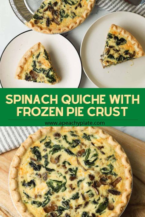 This savory and mouth watering quiche is made with fresh spinach and baked in a ready-made frozen pie crust. Using a pre-made frozen pie crust is convenient and saves so much time! This quiche is perfect for Sunday brunch or family gatherings. Get the recipe on www.apeachyplate.com Quiche In Pie Crust, Spinach Mushroom Quiche With Crust, Sausage Quiche With Frozen Pie Crust, Frozen Spinach Quiche Recipes, Quiche Store Bought Pie Crust, Frozen Crust Quiche, Frozen Pie Crust Quiche, Spinach Quiche Recipes Easy Pie Crusts, Spinach Pie With Fresh Spinach