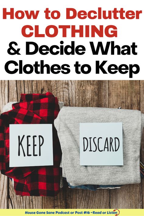 a keep and discard pile is shown for clothes that are being decluttered and for clothes a person decides to keep How Much Clothes Do I Need, How To Go Through Clothes, How Many Clothes Do I Need Women, Decluttering Clothing, Clothes Checklist, Declutter Clothes, Decluttering Clothes, Get Rid Of Clothes, Declutter Your Closet