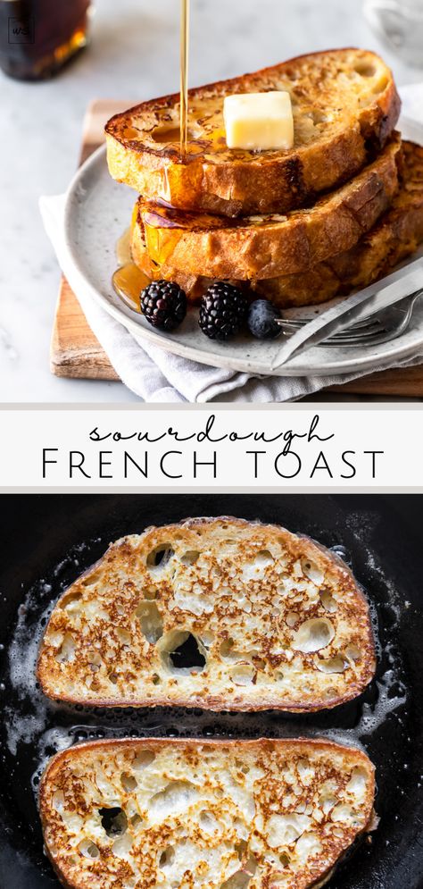 Sour Dough Bread French Toast Recipe, Sourdough French Toast Sticks, Sour Dough French Toast Recipe, French Toast Sourdough, Breakfast Recipes With Sourdough Bread, French Toast Recipe With Sourdough Bread, Sourdough Discard French Toast, Sourdough Toast Toppings, French Toast Mixture