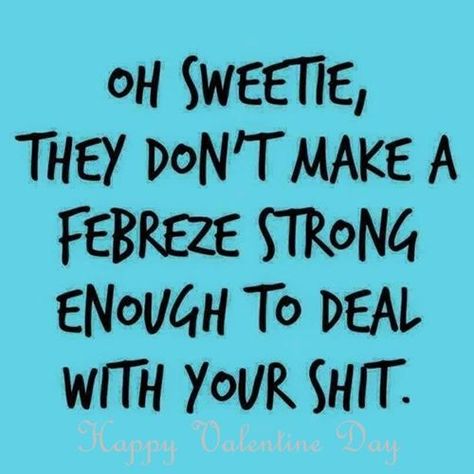 75 Funny Valentine's Day Memes That Be My Valentine Memes funny valentines day’s memes for happy  #FunnyMemes #ValentineDayWishesMessages Valentine Memes, Funny Valentine Memes, Valentines Memes, Sassy Quotes, Funny As Hell, Twisted Humor, Love Is In The Air, My Valentine, Funny Valentine