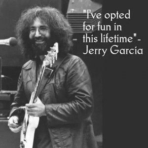 Jerry Garcia Quotes, Grateful Dead Quotes, Tommy Bolin, Grateful Deadhead, Dead Quote, Dead And Company, Jerry Garcia, Rock Guitar, I'm With The Band