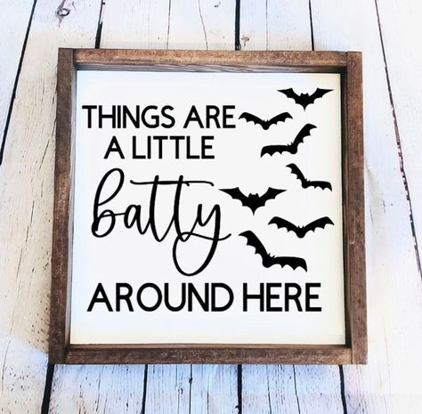 "Materials: Wood, Paint, Stain Grab some Cutie Halloween Decor to add to Your Collection!  Description: \" Things are a little Batty around here \" This sign would make the perfect gift for yourself, family and friends. This sign would make the perfect gift for yourself to Decorate Your Home with or family and friends :) When checking out you can pick your choice of: -Stain and Background Color -Size STAIN COLORS: -Honey Stain -Dark Walnut Stain -Weathered Gray Stain -Ebony (Black) Stain -Washed Funny Halloween Signs Diy, Halloween Decor With Cricut, Cute Halloween Signs Diy, Cute Fall Signs, Fall Signs And Sayings, Cute Halloween Signs, Fall Crafts To Sell, Halloween Wooden Signs, Halloween Shelf Decor