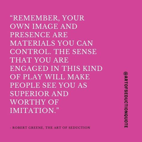 Robert Greene The Art of Seduction Art Of Seduction Quotes, Robert Greene Books, Old School Pictures, The Art Of Seduction, 48 Laws Of Power, Robert Greene, Art Of Seduction, Doing Me Quotes, Article Design