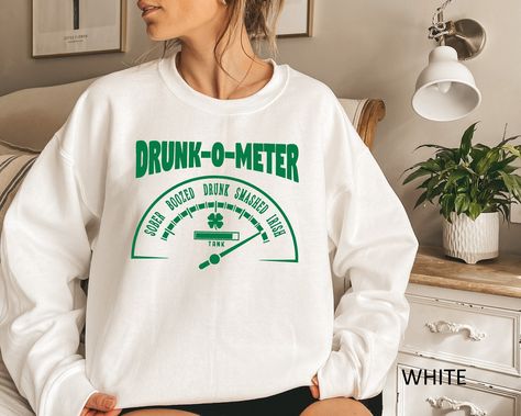 "Drunk-O-Meter Sweatshirt, Irish Sweatshirt, Irish Mom Sweatshirt, Irish Dad Sweatshirt, St. Patrick's Day Gift, Trendy St Patricks Day Sweatshirt  *HOW TO ORDER: 1. Please, Check and Review all Photos and Size Charts (The V-necks and Tank Tops are Women's Size, The other styles are Unisex) 2. Choose Your T-Shirt Color/Size (You can see youth and toddler options in the same drop-down menu) 3. Choose Your Quantity as much as you want. 4. Click \"Add To Cart\". For multiple items go back to the li St Patrick’s Day Shirts, St Patrick’s Day Shirt Ideas, St Patricks Day Outfits Women Bar Crawl, At Patrick’s Day Outfits, Saint Patrick’s Day Outfit, Frat Banner, Funny St Patricks Day Shirts, St Patricks Day Outfits, Irish Sweatshirt