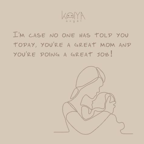 I’m case no one has told you today, you’re a great mom and you’re doing a great job！❤️ I’m Case No One Told You Today, Mother Days, Great Mom, Jesus Christ Art, Today Quotes, One Job, Mother Quotes, Re A, Great Job