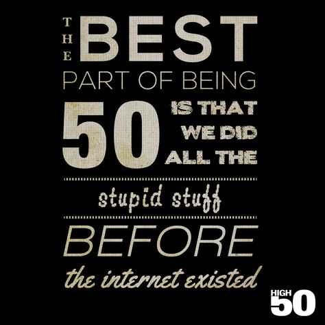 the best part of being 50.... 50 Birthday Quotes For Men, Turning 50 Quotes, Quotes For Man, Google Quotes, Funny 50th Birthday Quotes, 50th Birthday Party Ideas For Men, 50th Birthday Wishes, 50th Birthday Quotes, 50 Quotes